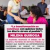 “La transformación se construye con quienes todos los días le sirven al pueblo”: Milena Quiroga