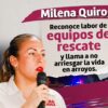 Milena Quiroga reconoce labor de equipos de rescate y llama a no arriesgar la vida en arroyos